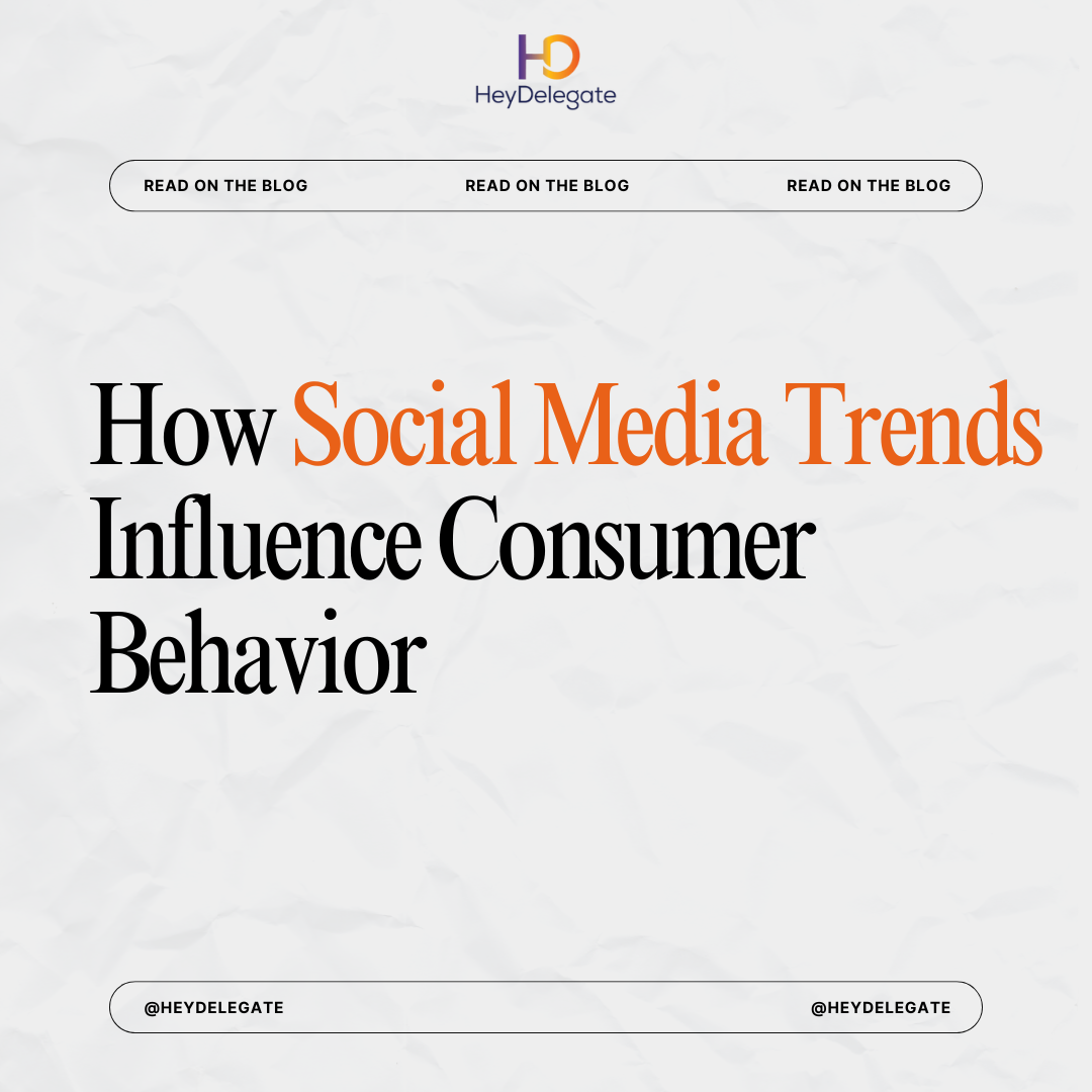 How Social Media Trends Influence Consumer Behavior How Social Media Trends Influence Consumer Behavior