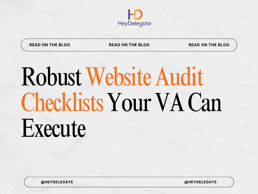 Robust Website Audit Checklists Your VA Can Execute