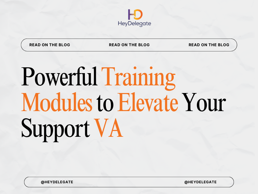 Powerful Training Modules to Elevate Your Support VA