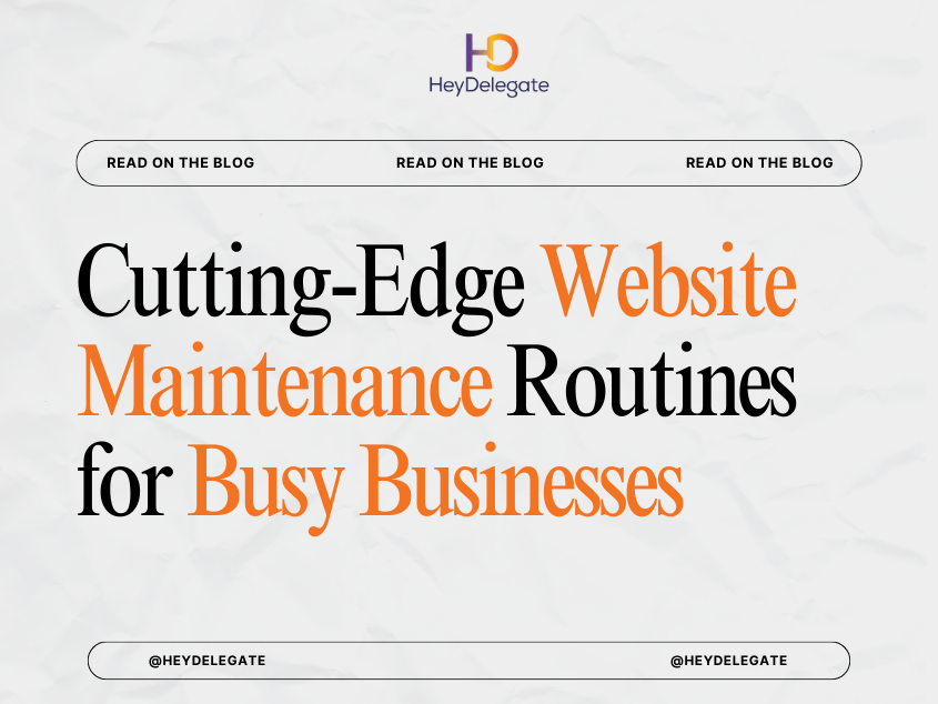 Cutting-Edge Website Maintenance Routines for Busy Businesses