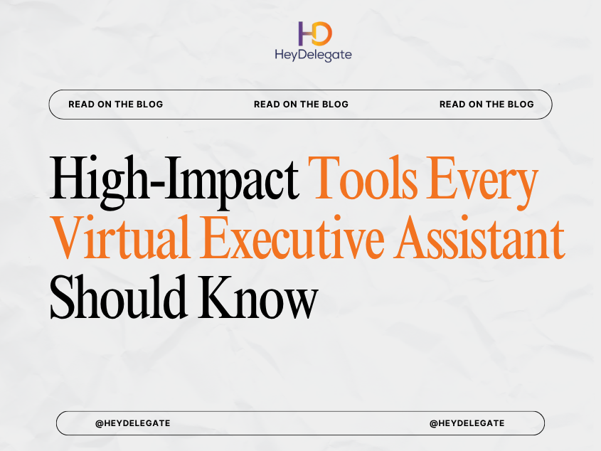 High-Impact Tools Every Virtual Executive Assistant Should Know
