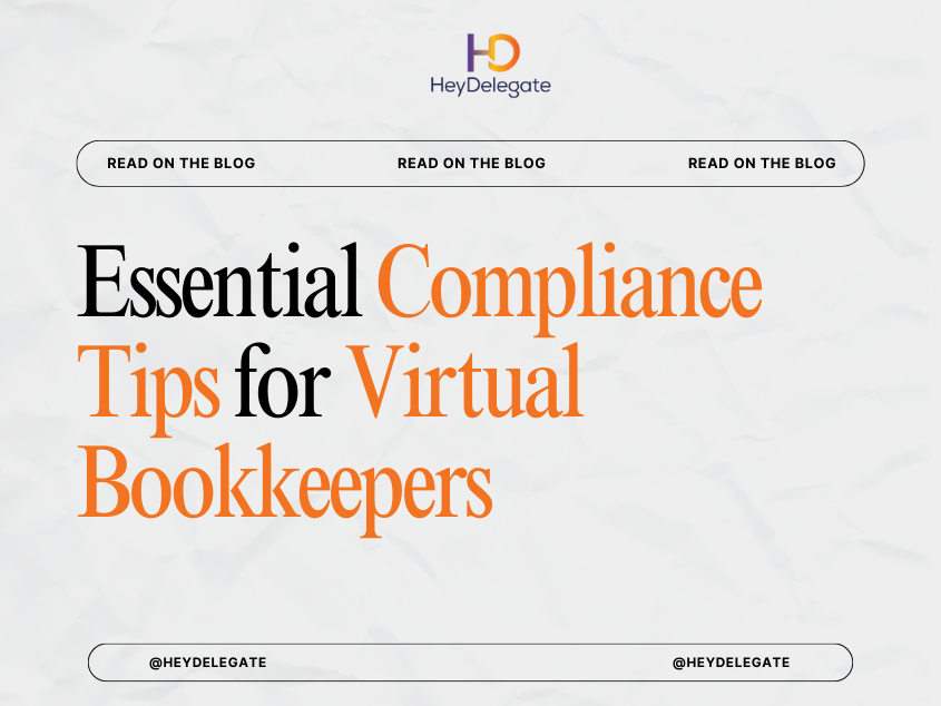 Essential Compliance Tips for Virtual Bookkeepers