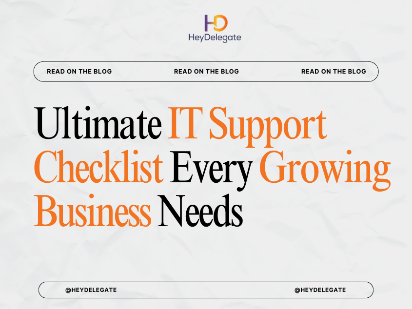 Ultimate IT Support Checklist Every Growing Business Needs