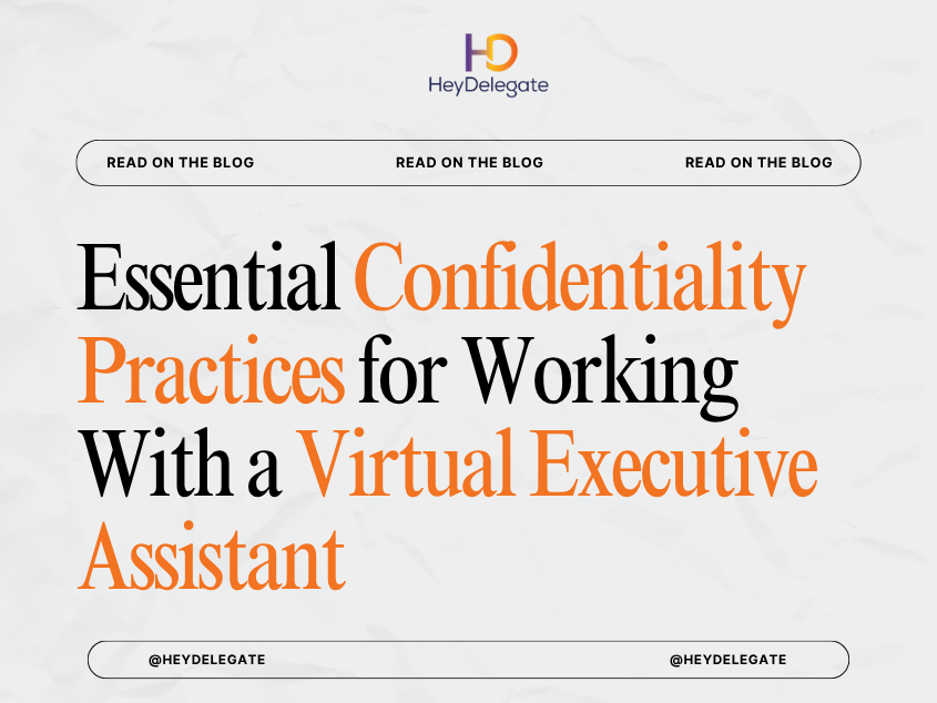 Essential Confidentiality Practices for Working With a Virtual Executive Assistant