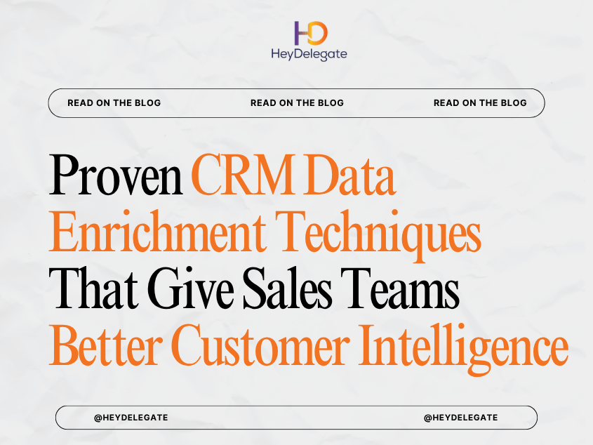 Proven CRM Data Enrichment Techniques That Give Sales Teams Better Customer Intelligence