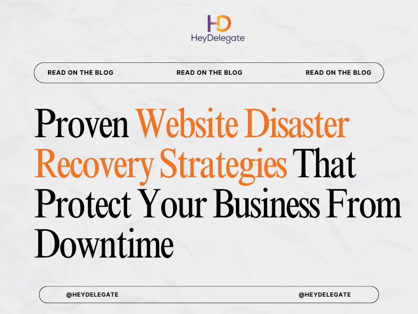 Proven Website Disaster Recovery Strategies That Protect Your Business From Downtime